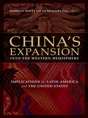 cover image of China's Expansion into the Western Hemisphere